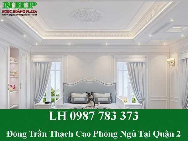 Nhận đóng trần thạch cao phòng ngủ tại quận 2 giá rẻ