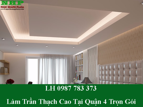 Dịch vụ làm trần thạch cao tại quận 4 giá rẻ