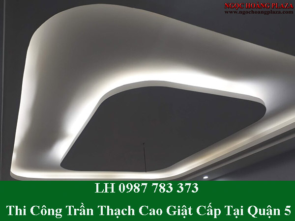 Thi công trần thạch cao giật cấp tại quận 5 đẹp và chất lượng