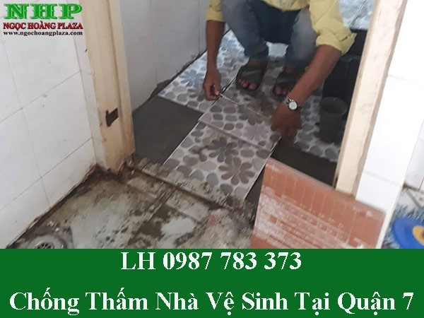 Công ty chống thấm nhà vệ sinh tại quận 7 triệt để