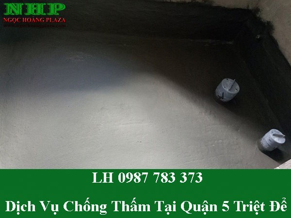 Dịch vụ chống thấm tại quận 5 triệt để và giá rẻ