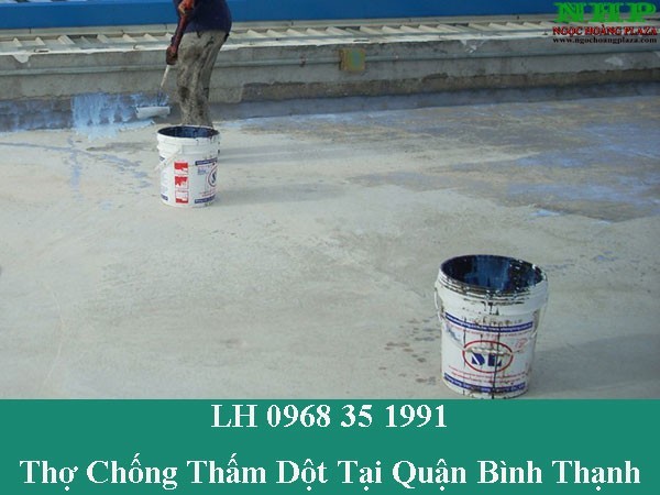Thợ chống thấm dột tại quận bình thạnh giá rẻ