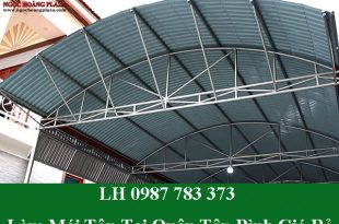 Dịch vụ làm mái tôn tại quận tân bình giá rẻ