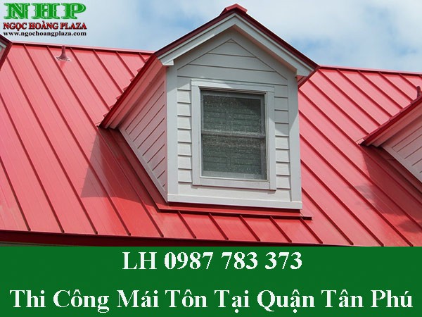 Thi công mái tôn tại quận tân phú giá rẻ