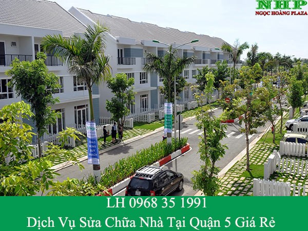 Dịch vụ sửa chữa nhà tại quận 5 giá rẻ