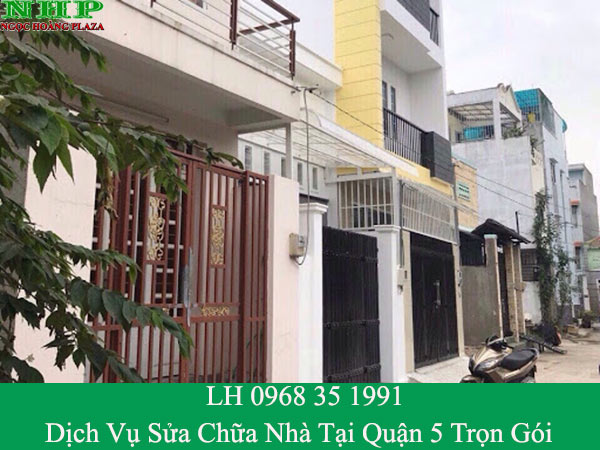 Dịch vụ sửa chữa nhà tại quận 5 trọn gói