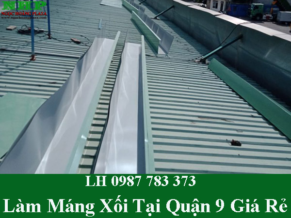 Công ty làm máng xối tại quận 9 giá rẻ
